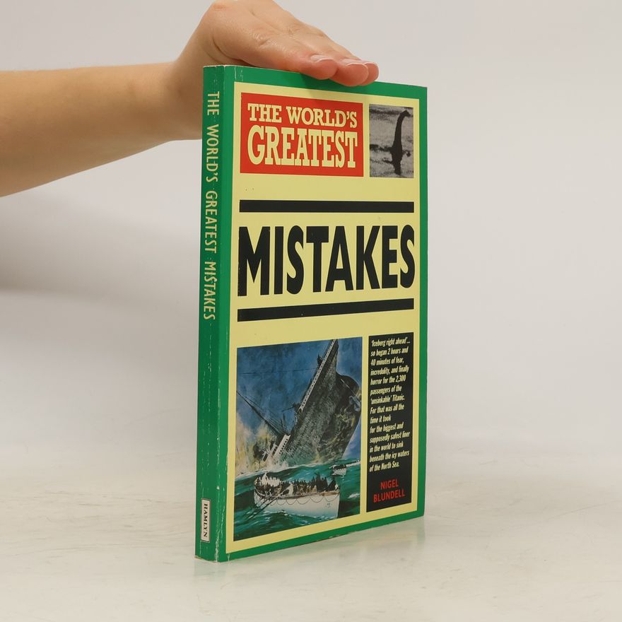 Nigel Blundell The World's Greatest Mistakes