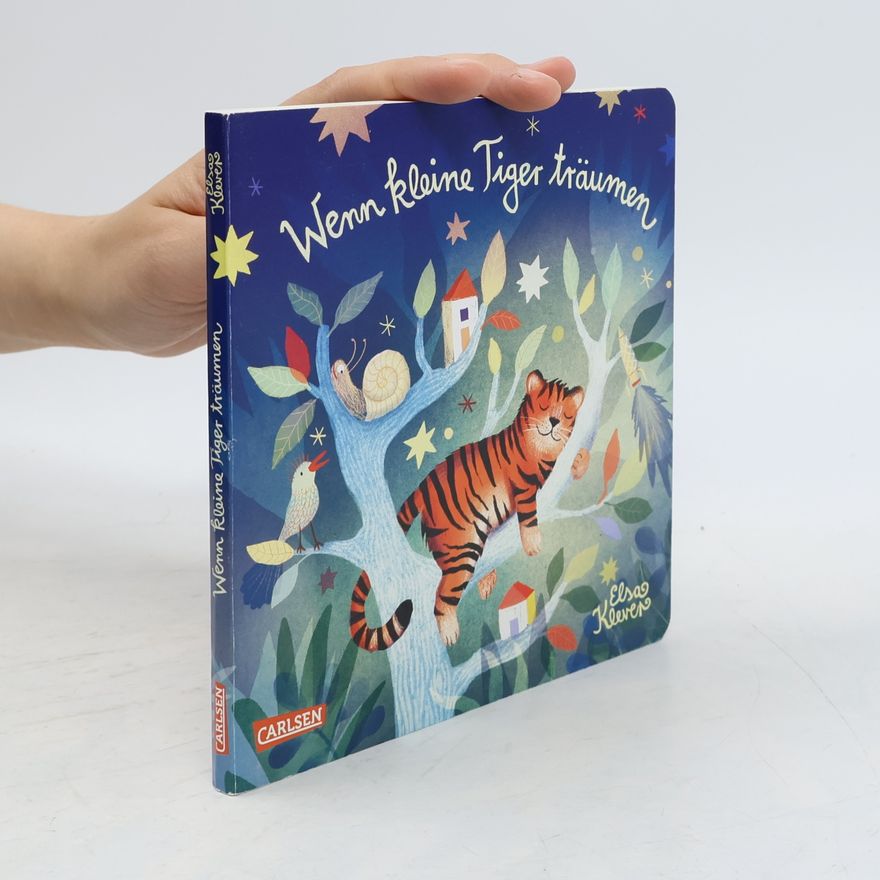 Elsa Klever Wenn kleine Tiger träumen
