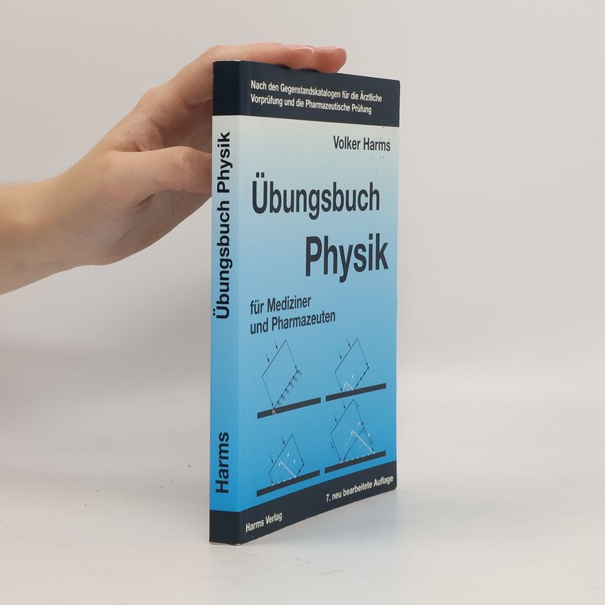 Volker Harms Übungsbuch Physik
