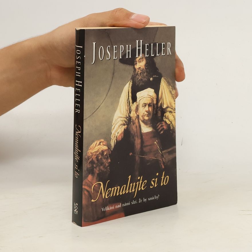 Joseph Heller Nemalujte si to