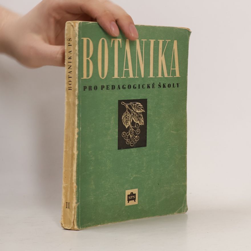 Radovan Hendrych Botanika pro pedagogické školy II. ročník