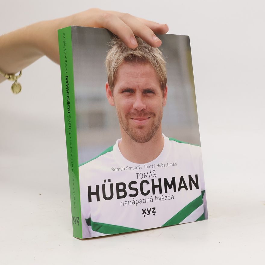 Tomáš Hübschman Tomáš Hübschman : nenápadná hvězda