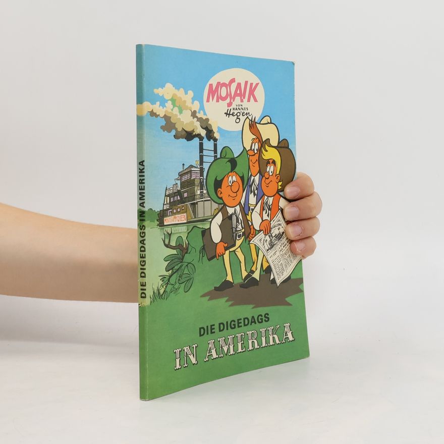 Hannes Hegen Die Digedags in Amerika 1
