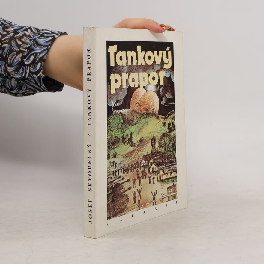 Josef Škvorecký Tankový prapor