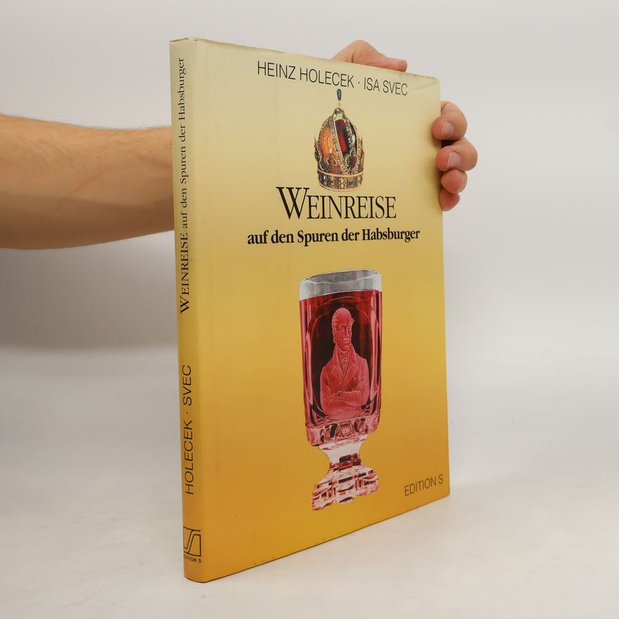 Heinz Holecek Weinreise
