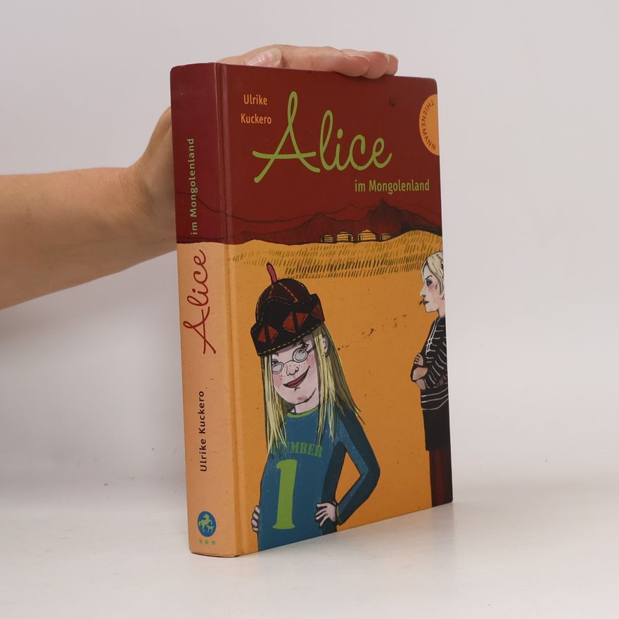 Ulrike Kuckero Alice im Mongolenland