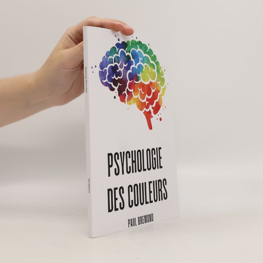 Paul Brémond Psychologie des Couleurs