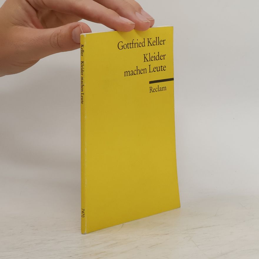 Gottfried Keller Kleider machen Leute