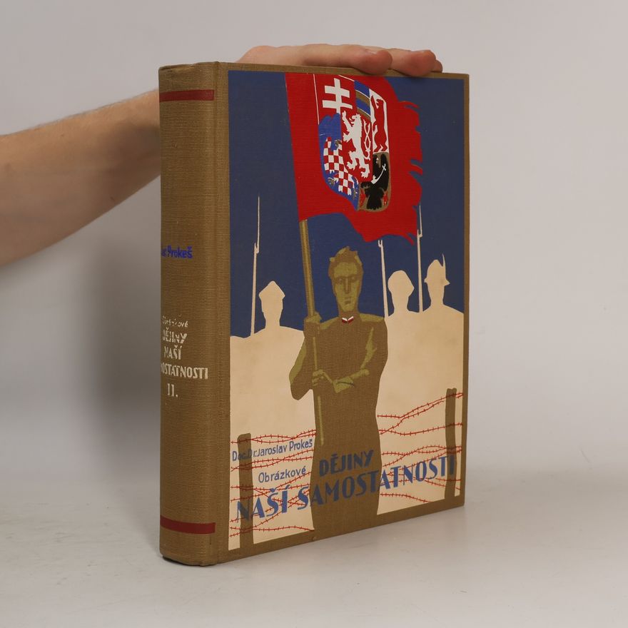 Jaroslav Prokeš Dějiny naší samostatnosti II.