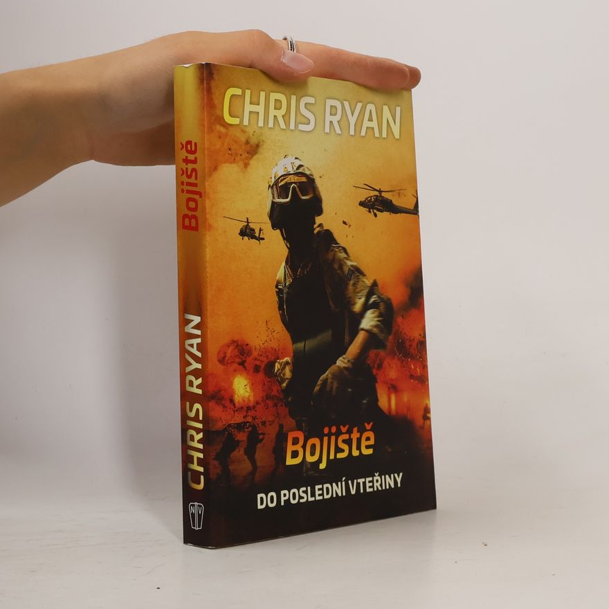 Chris Ryan Bojiště : do poslední vteřiny