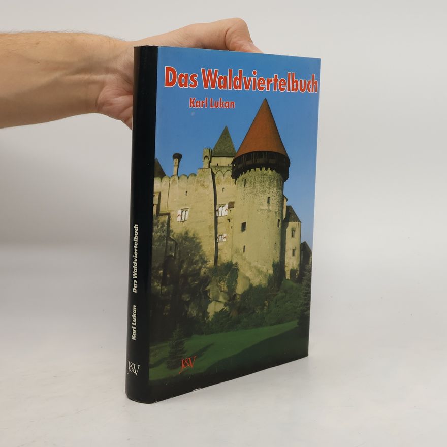 Karl Lukan Das Waldviertelbuch