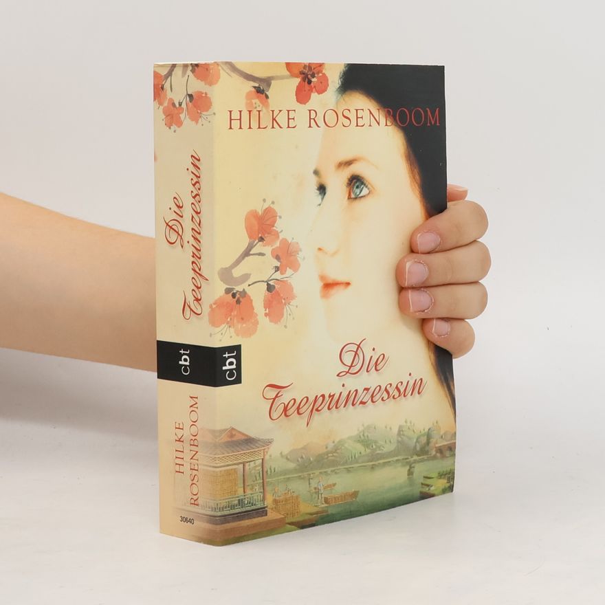 Hilke Rosenboom Die Teeprinzessin