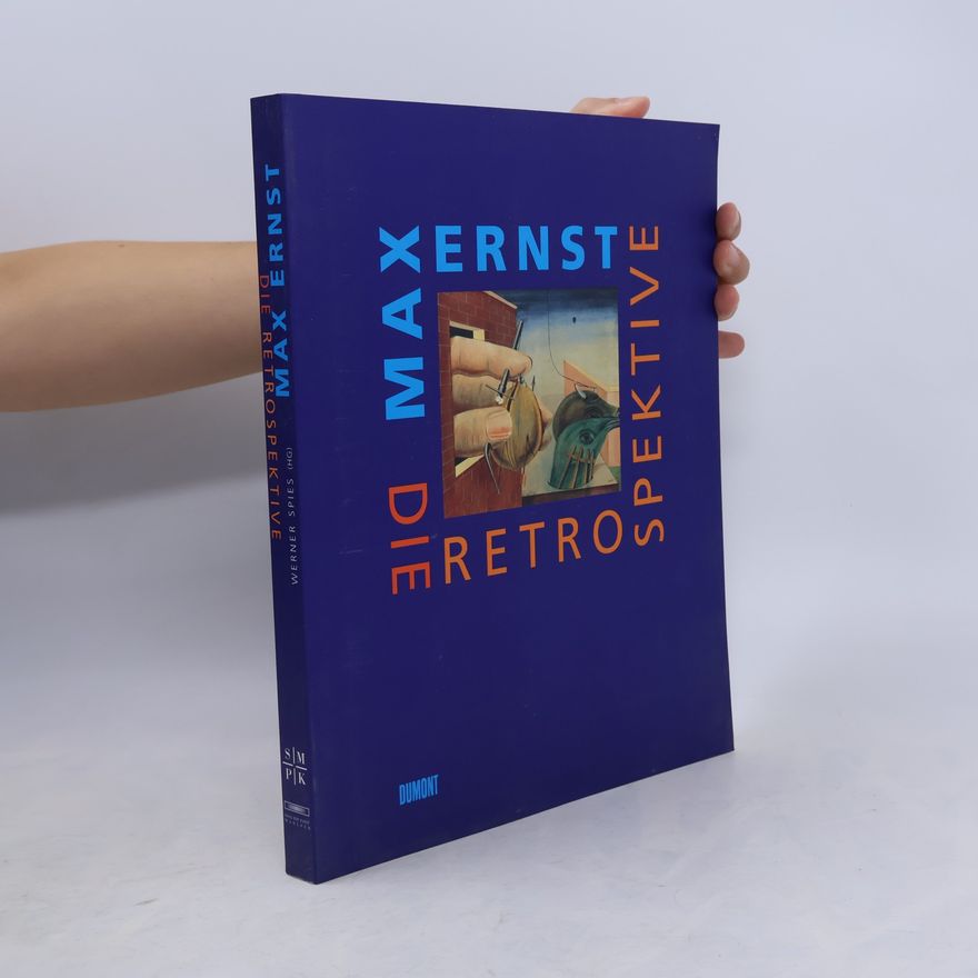 Max Ernst Max Ernst: die Retrospektive