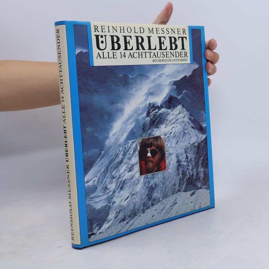 Reinhold Messner Überlebt