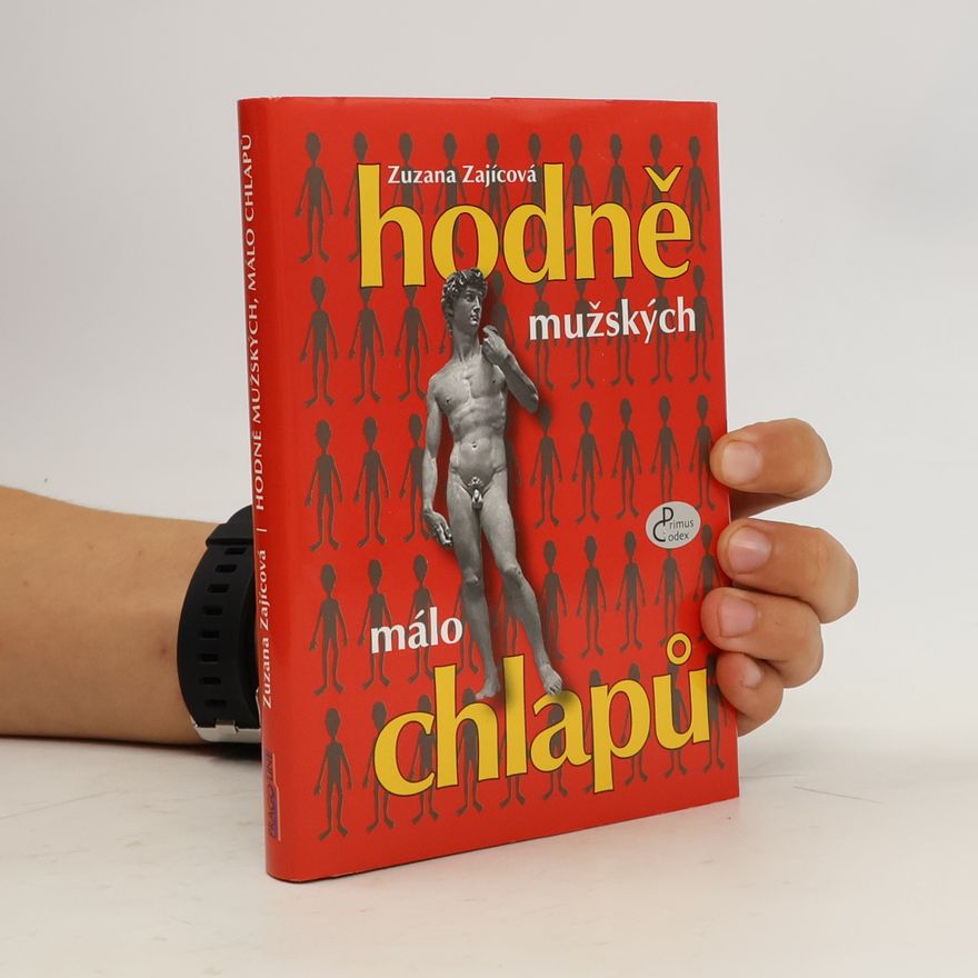 Zuzana Zajícová Hodně mužských, málo chlapů