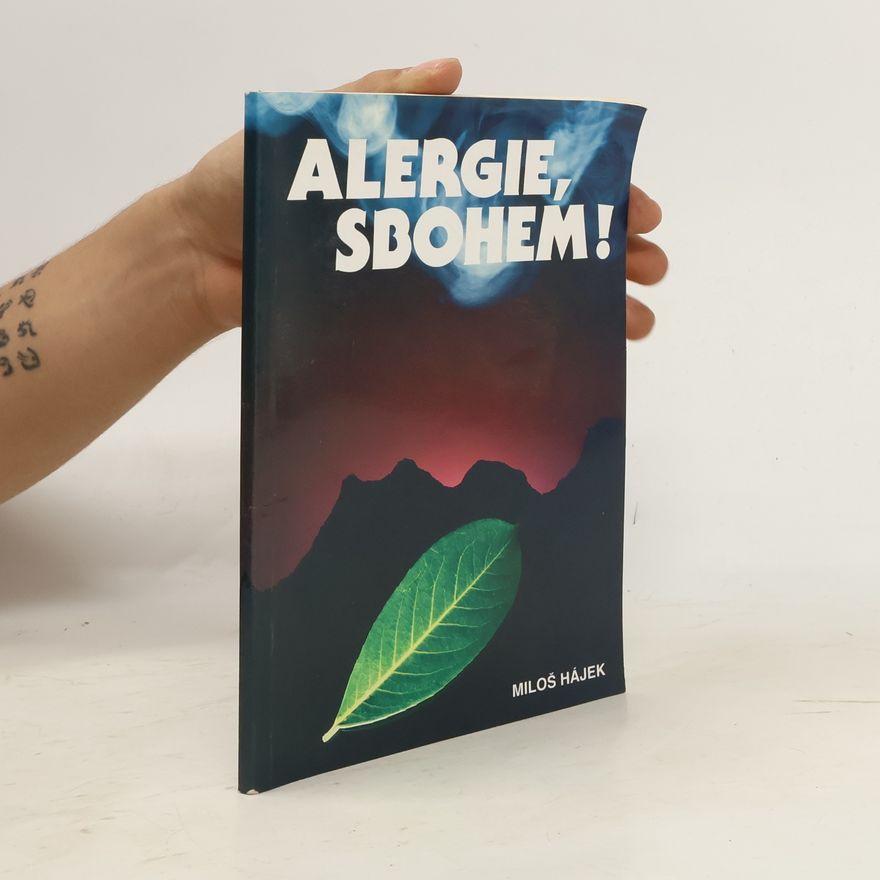 Miloš Hájek Alergie, sbohem!