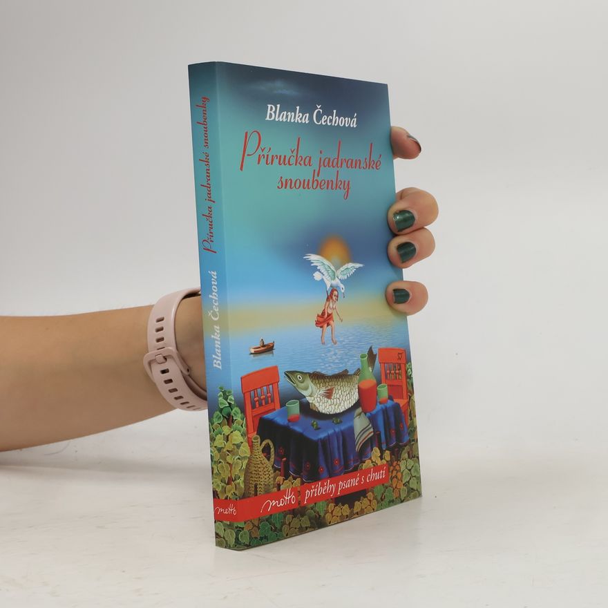 Blanka Čechová Příručka jadranské snoubenky