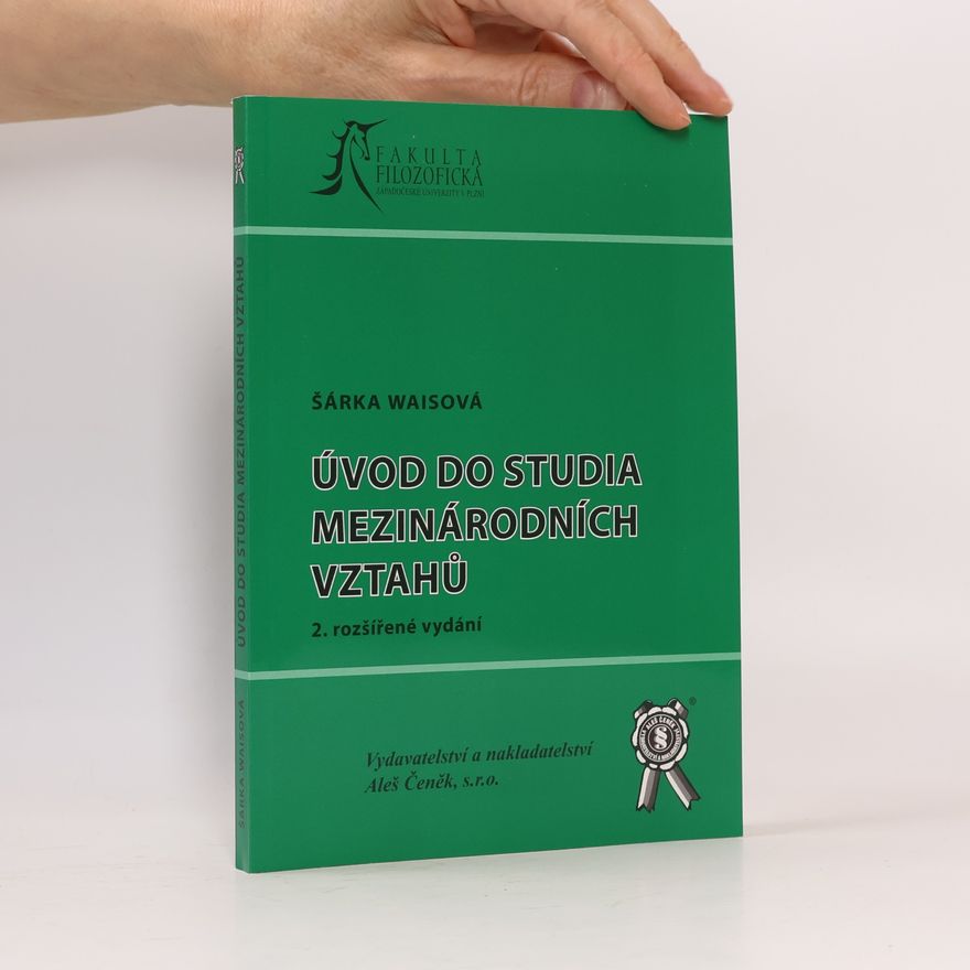 Šárka Waisová Úvod do studia mezinárodních vztahů