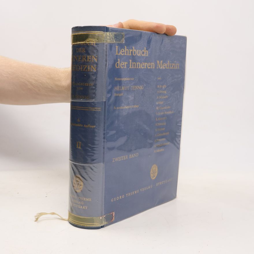 Helmut Dennig Lehrbuch der Inneren Medizin. Band II