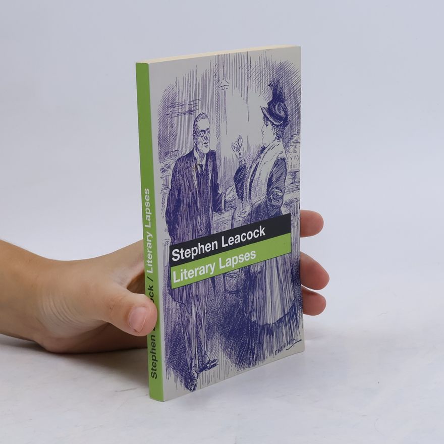 Stephen Leacock Literary lapses