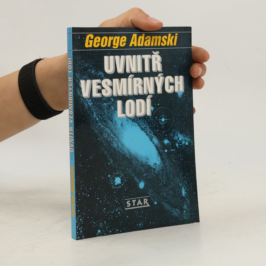 George Adamski Uvnitř vesmírných lodí