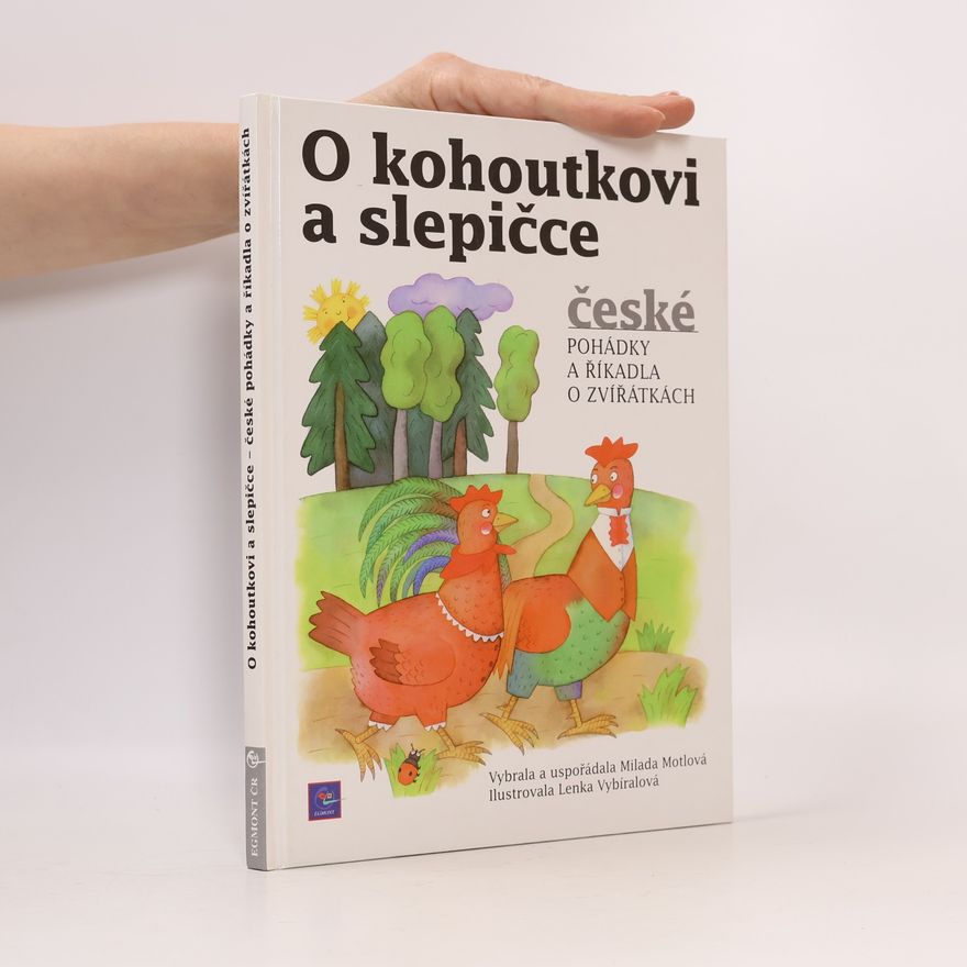 Milada Motlová O kohoutkovi a slepičce