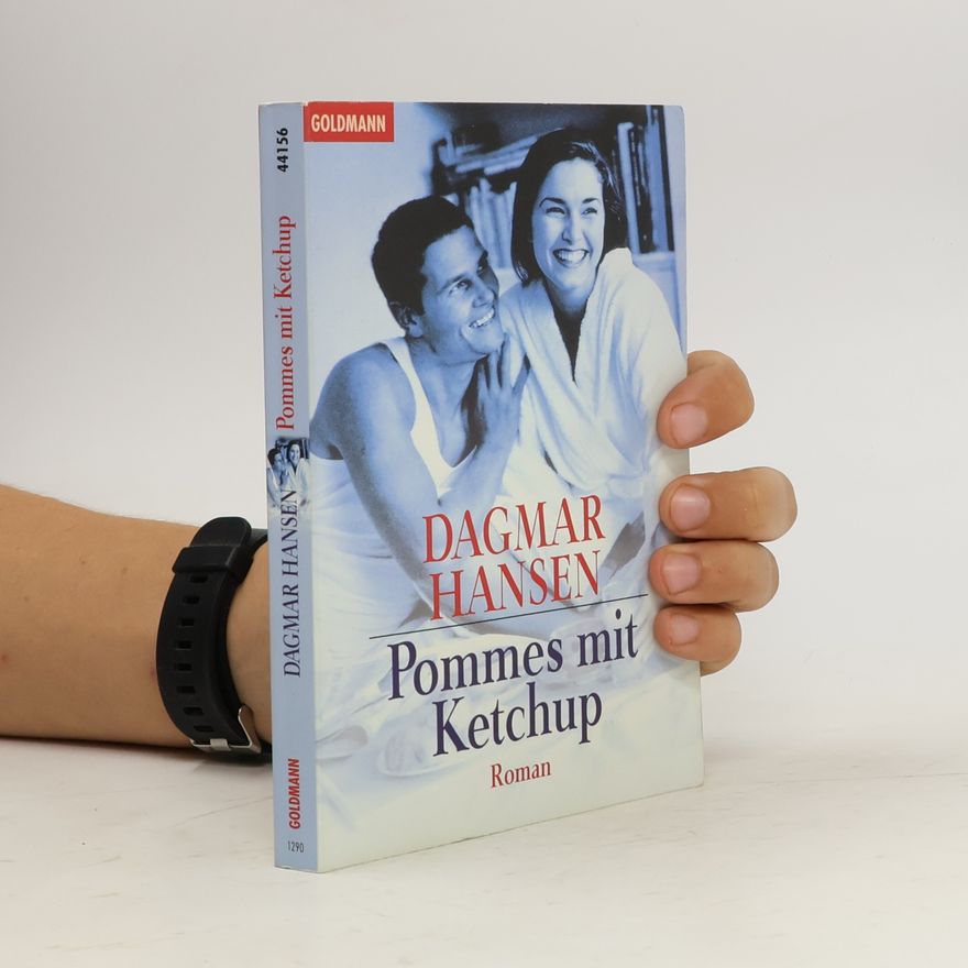 Dagmar Hansen Pommes mit Ketchup