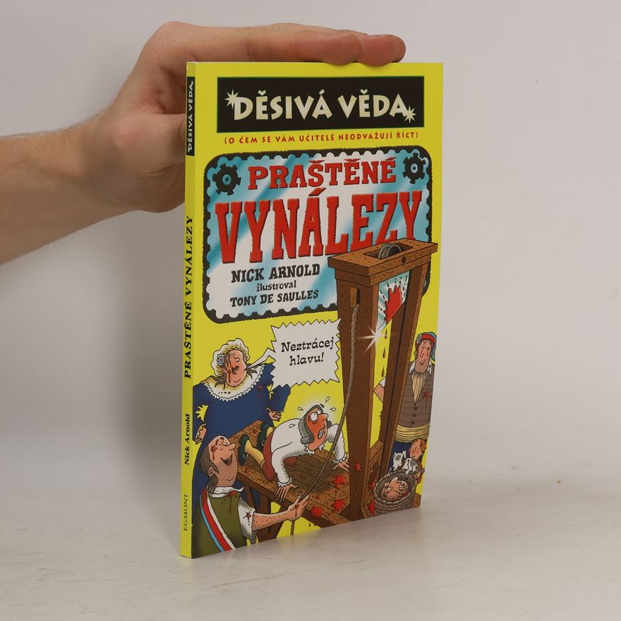 Nick Arnold Praštěné vynálezy