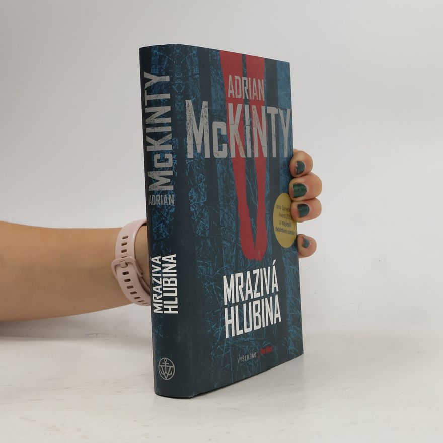 Adrian McKinty Mrazivá hlubina