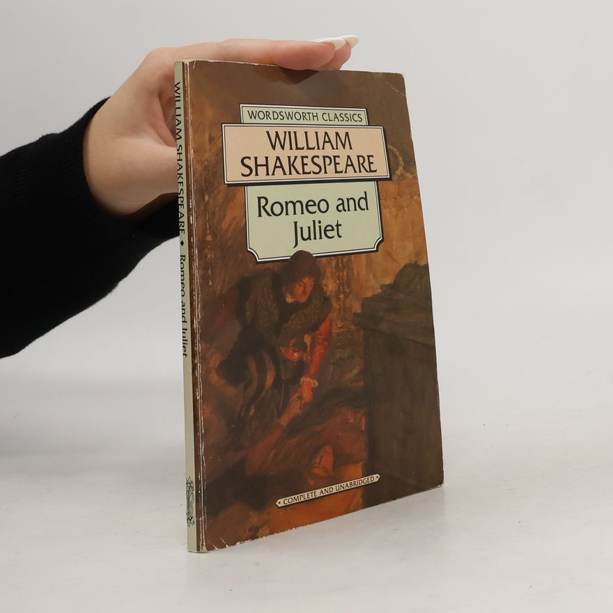 William Shakespeare Romeo and Juliet
