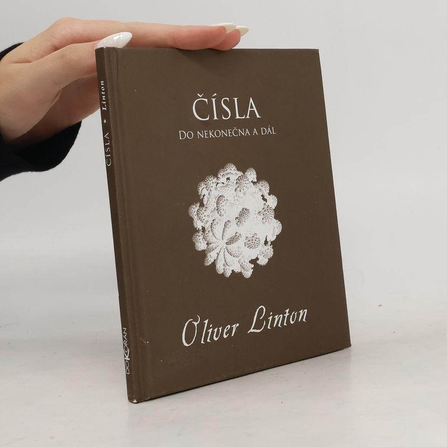 Oliver Linton Čísla - Do nekonečna a dál