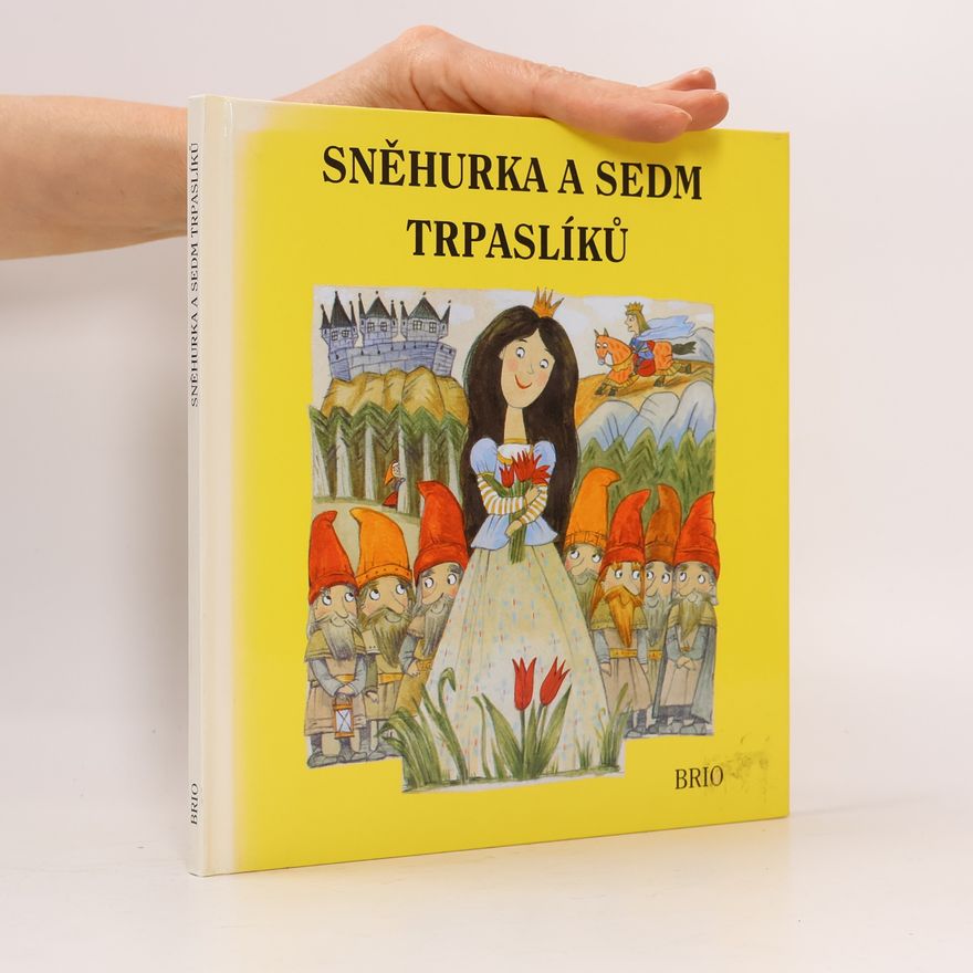 Eva Sýkorová-Pekárková Sněhurka a sedm trpaslíků