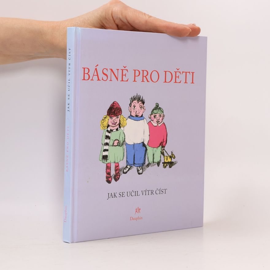 Jakub Říha Básně pro děti: Jak se učil vítr číst