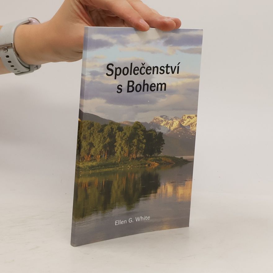 Ellen Whitová Společenství s bohem