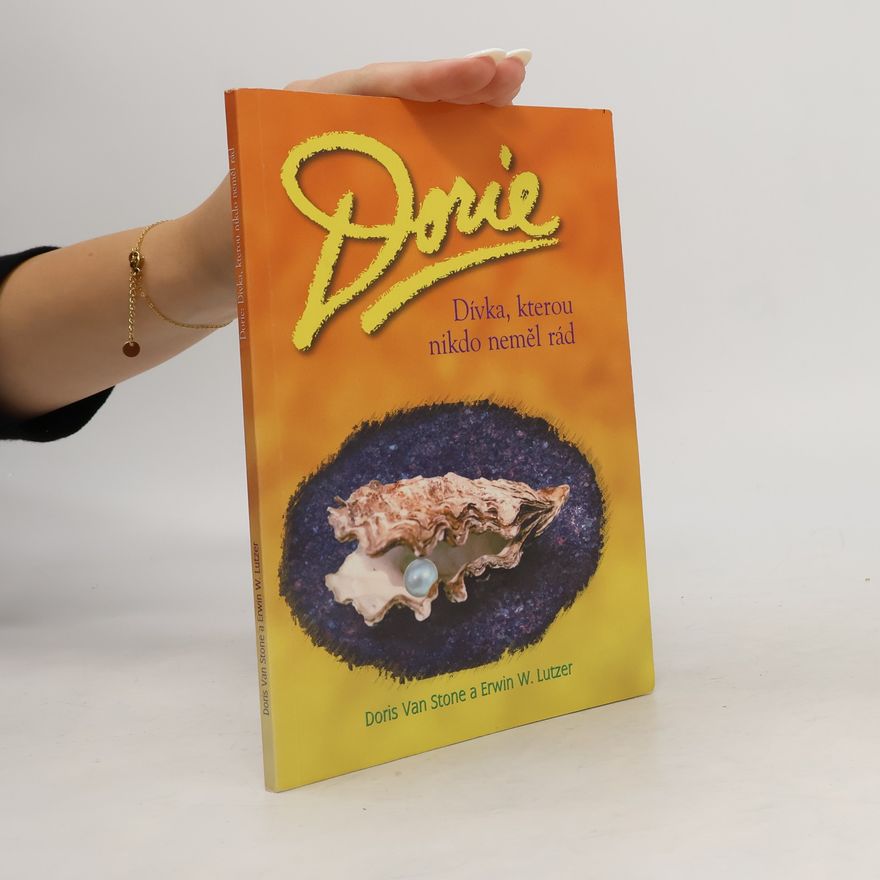 Doris Van Stone Dorie. Dívka, kterou nikdo neměl rád