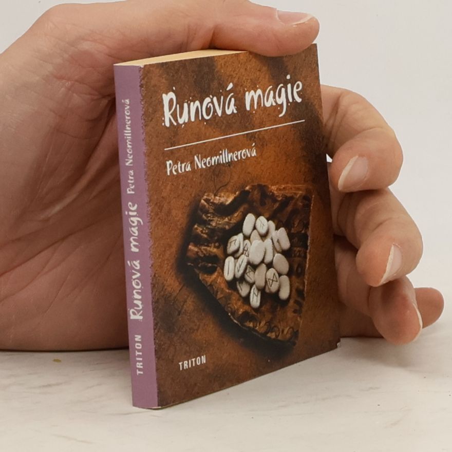 Petra Neomillnerová Runová magie