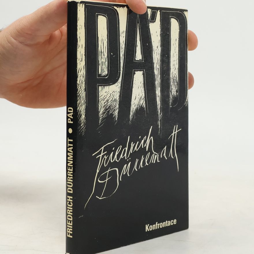 Friedrich Dürrenmatt Pád