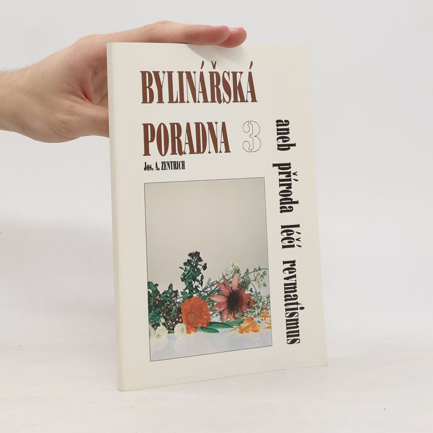 Josef Antonín Zentrich Bylinářská poradna 3