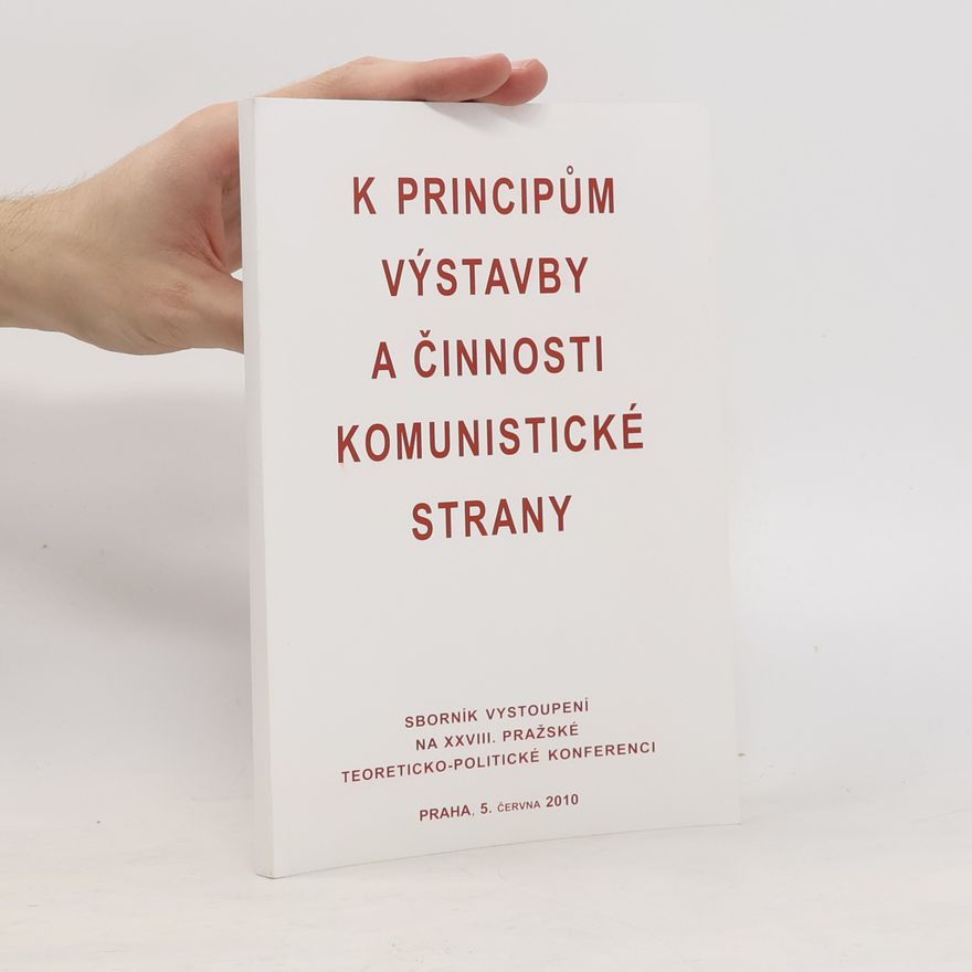 Various authors K principům výstavby a činnosti komunistické strany