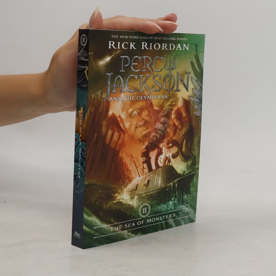 Rick Riordan The Percy Jackson and the Olympians: Sea of Monsters