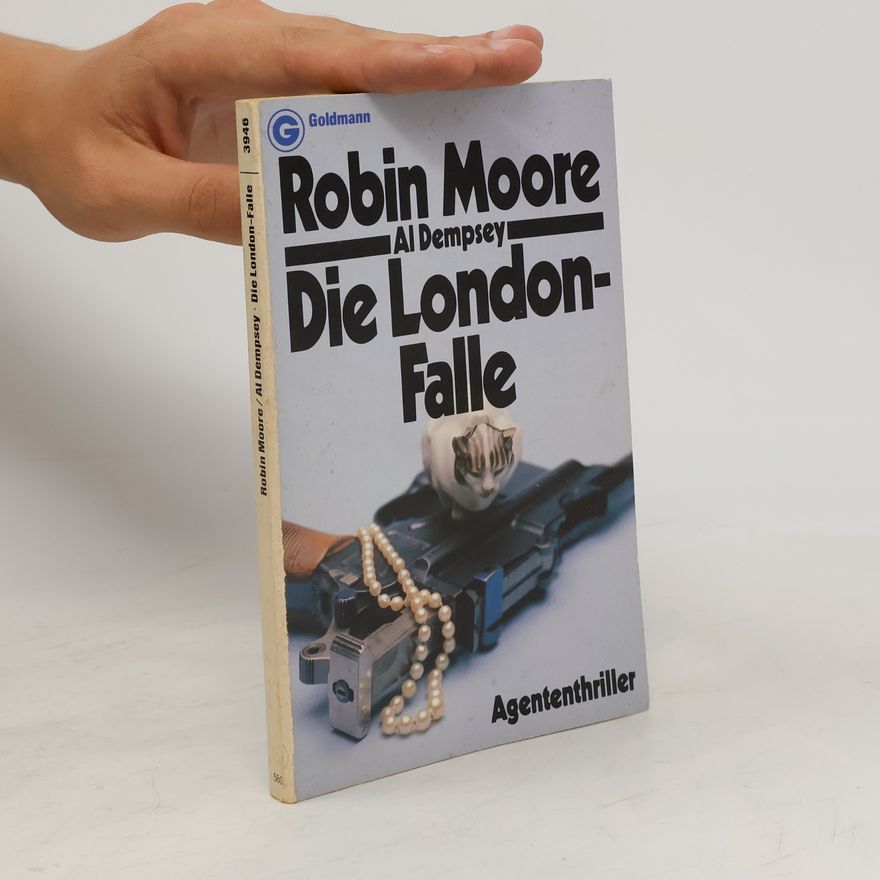 Robin Moore Die London-Falle