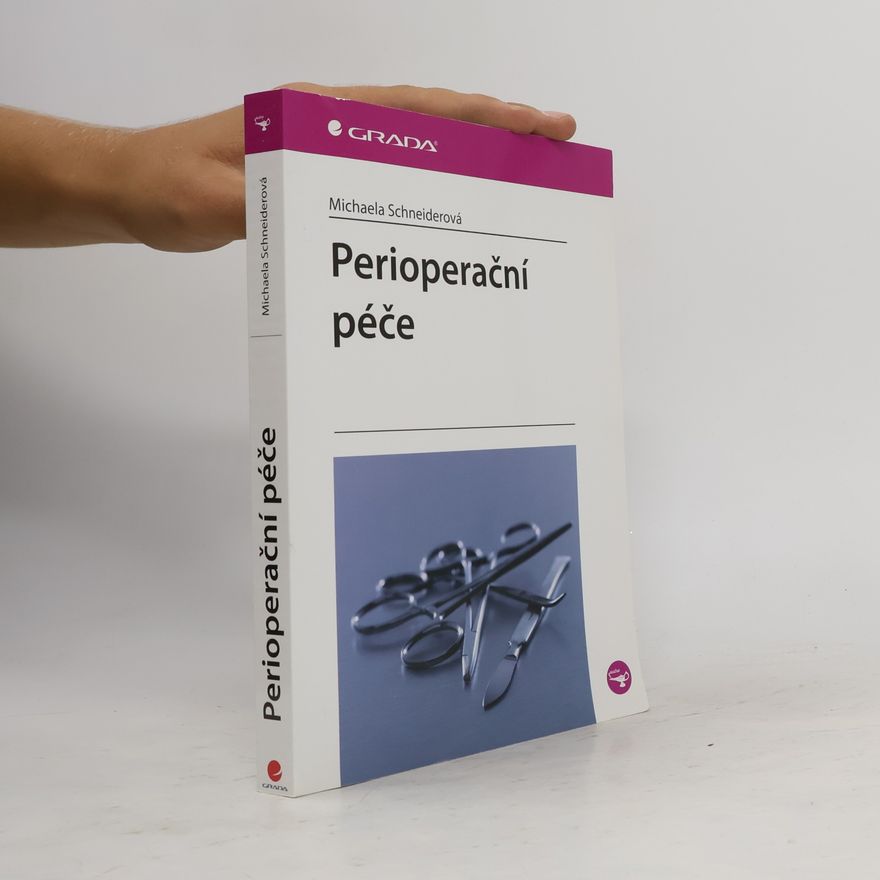 Michaela Schneider-Enk Perioperační péče