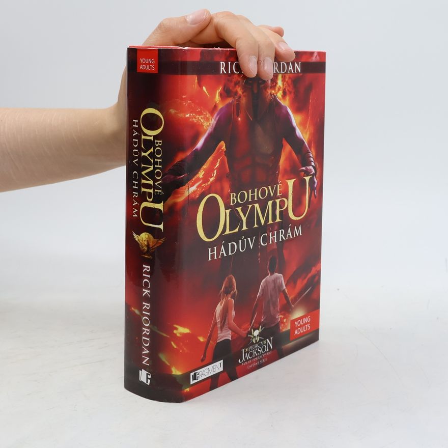 Rick Riordan Bohové Olympu. Hádův chrám