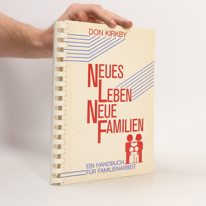 Don Kirkby Neues Leben - neue Familien