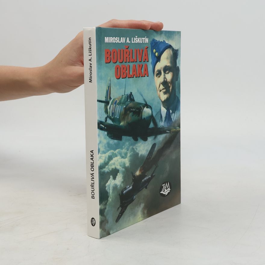 Miroslav Liškutín Bouřlivá oblaka