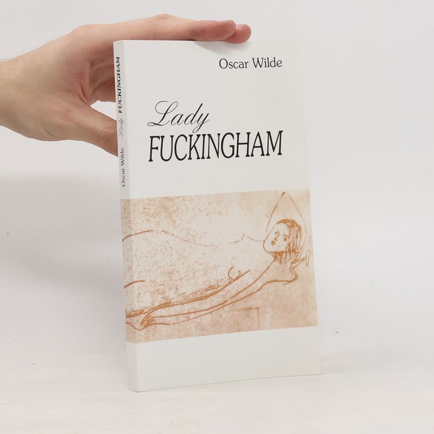 Oscar Wilde Lady Fuckingham