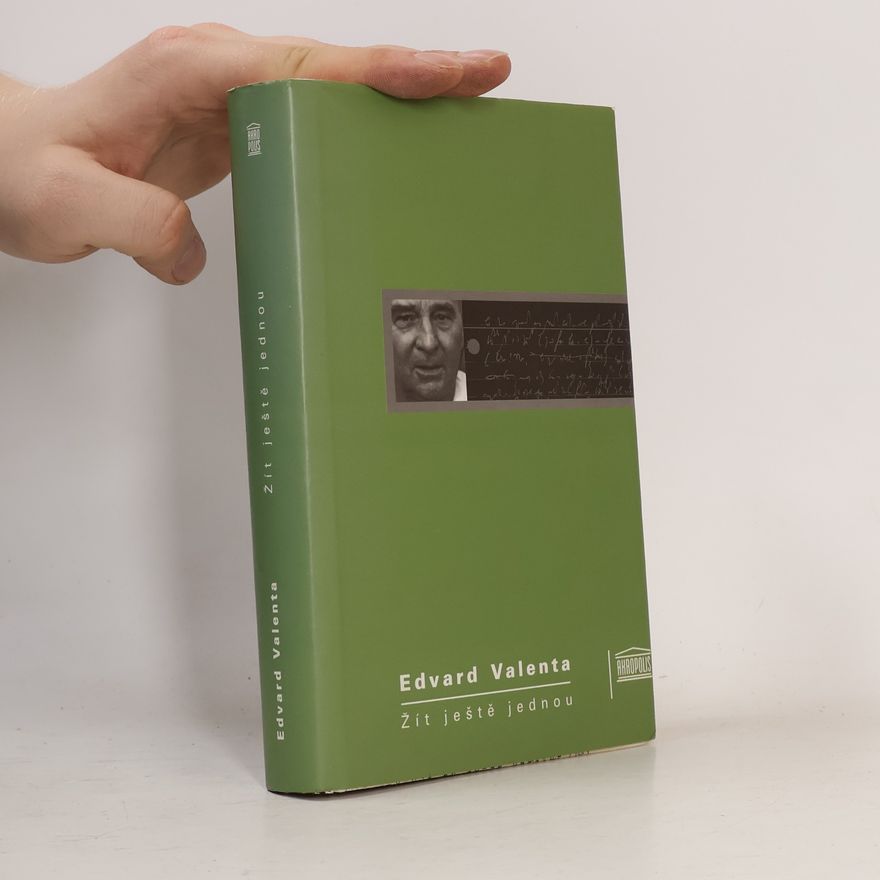 Edvard Valenta Žít ještě jednou
