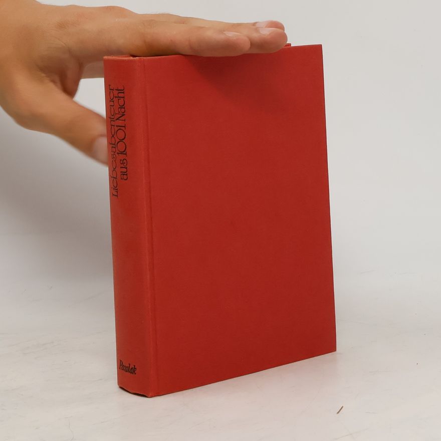 Autorenkollektiv Liebesabenteuer aus 1001 Nacht