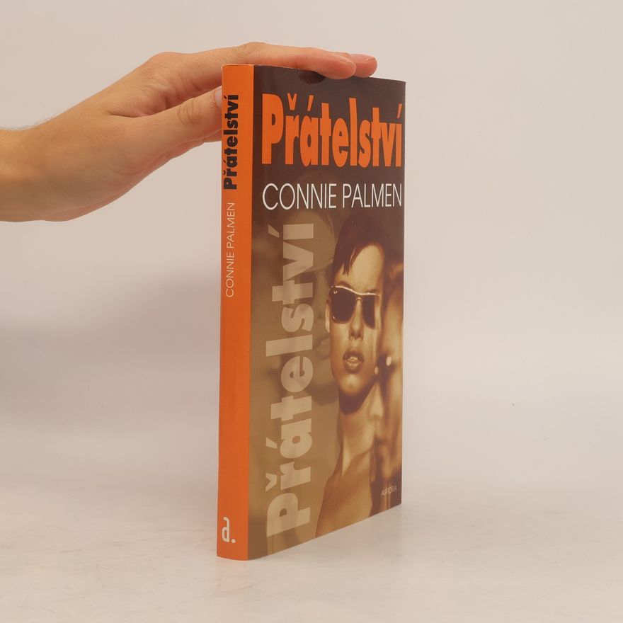 Connie Palmen Přátelství
