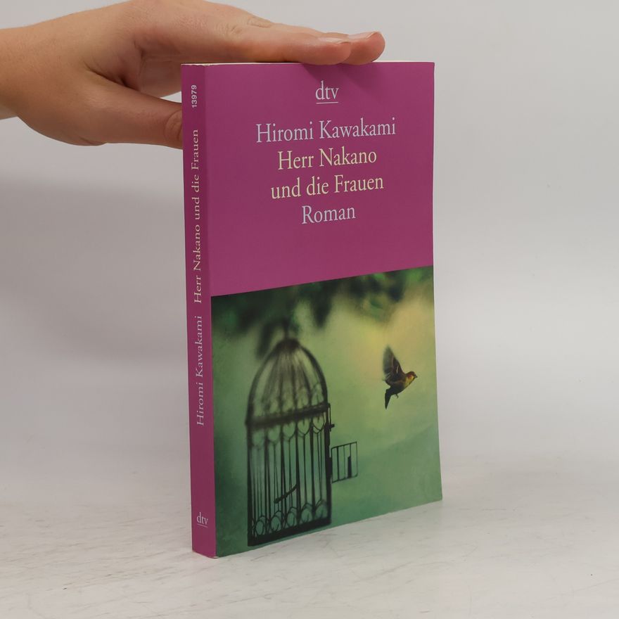 Hiromi Kawakami Herr Nakano und die Frauen